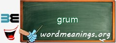 WordMeaning blackboard for grum